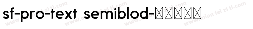 sf-pro-text semiblod字体转换